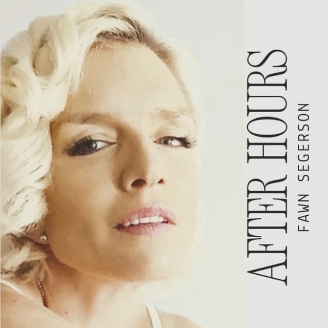 Fawn Segerson - After Hours